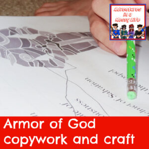 Armor of God copywork and craft New Testament letters Bible