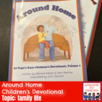 Around Home Children's Devotional Bible Study