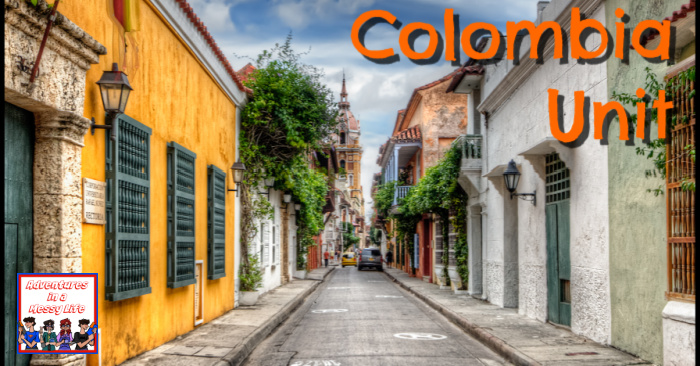 Colombia Unit for homeschool geography lesson