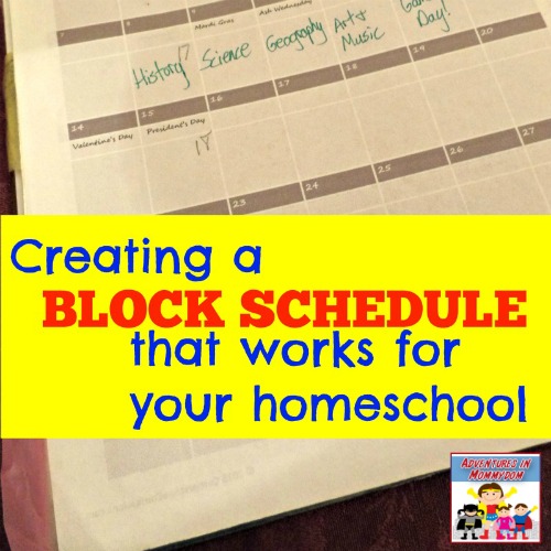 Creating a block schedule that works for your homeschool feature