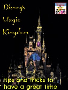 Disney's Magic Kingdom tips and tricks to have a great time