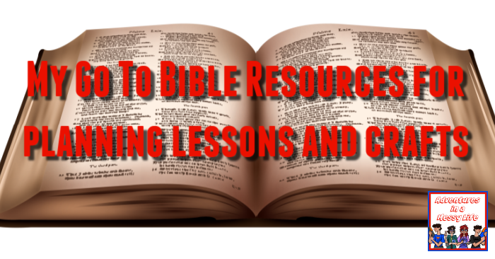 Go to places for Bible Resources and crafts