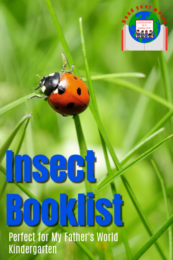Insect Booklist for My Father's World Kindergarten