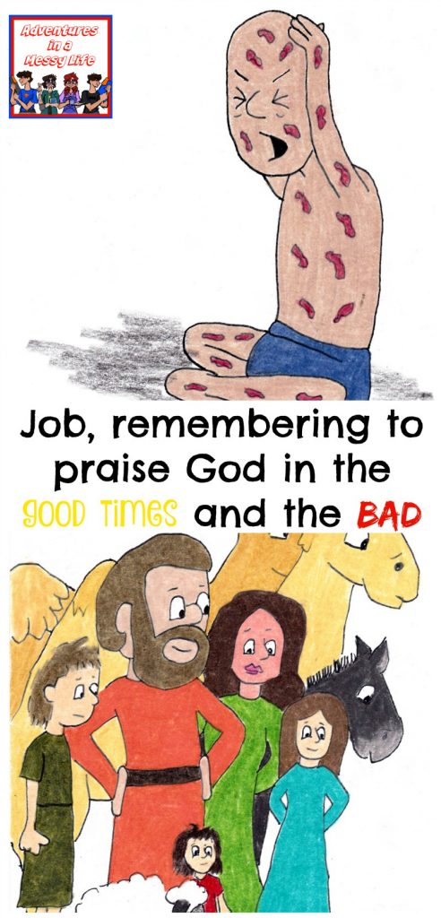 Job remembering to praise God in the good times and the bad