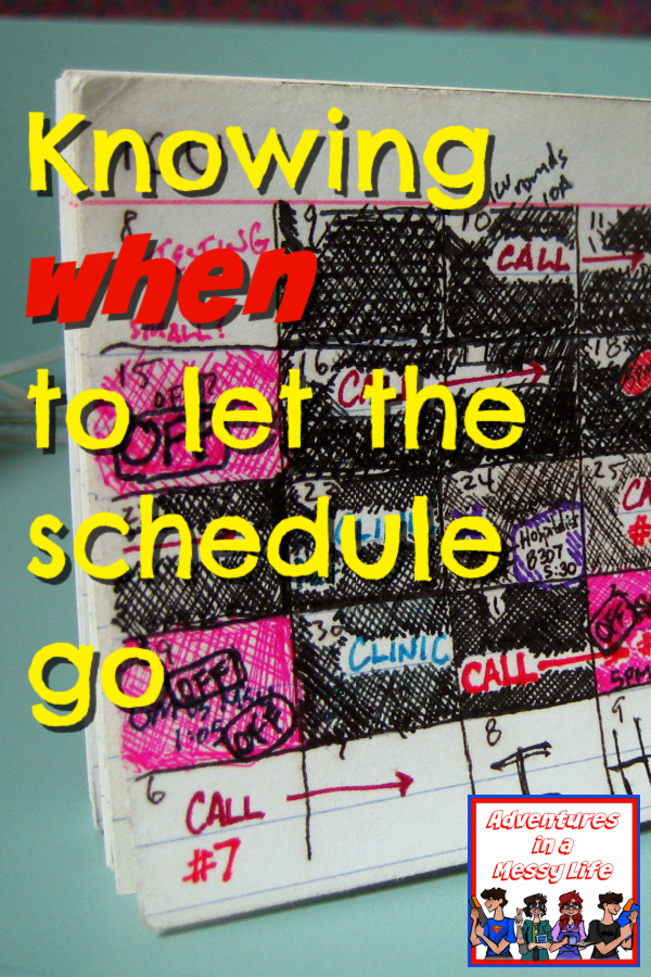 Knowing when to let the homeschool schedule go