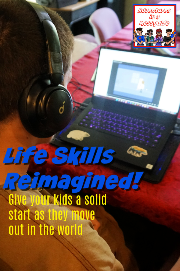Life Skills Reimagined for homeschool high school