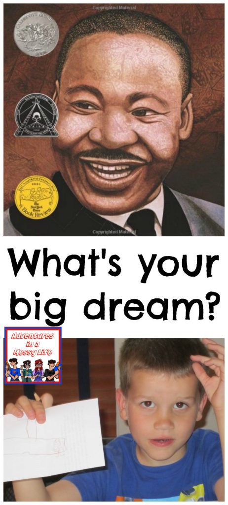 Martin Luther King Jr. what's your big dream