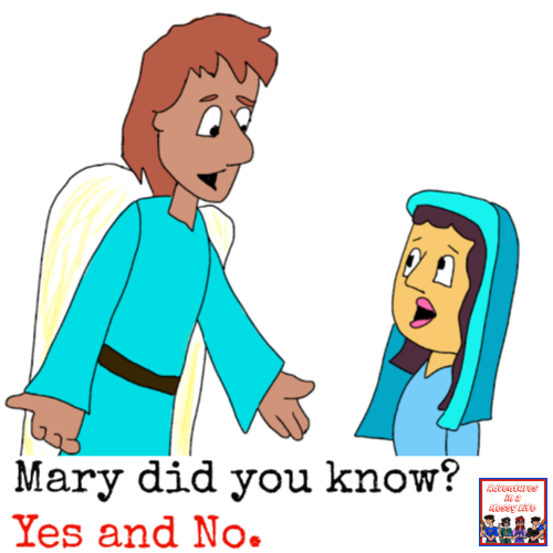 Mary did you know she did