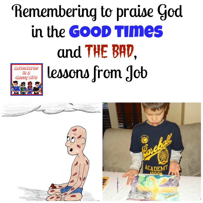 Remembering to Praise God in the Good times and the bad