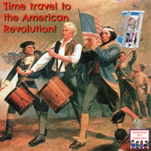 Time travel to the American Revolution US history