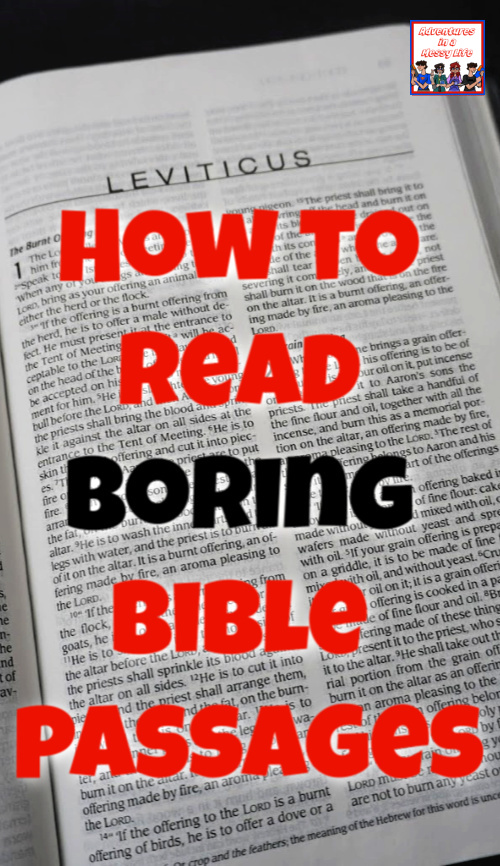 What to do with boring Bible passages