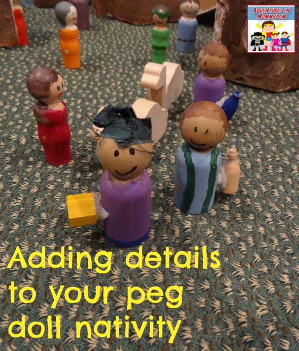 adding details to your peg doll nativity